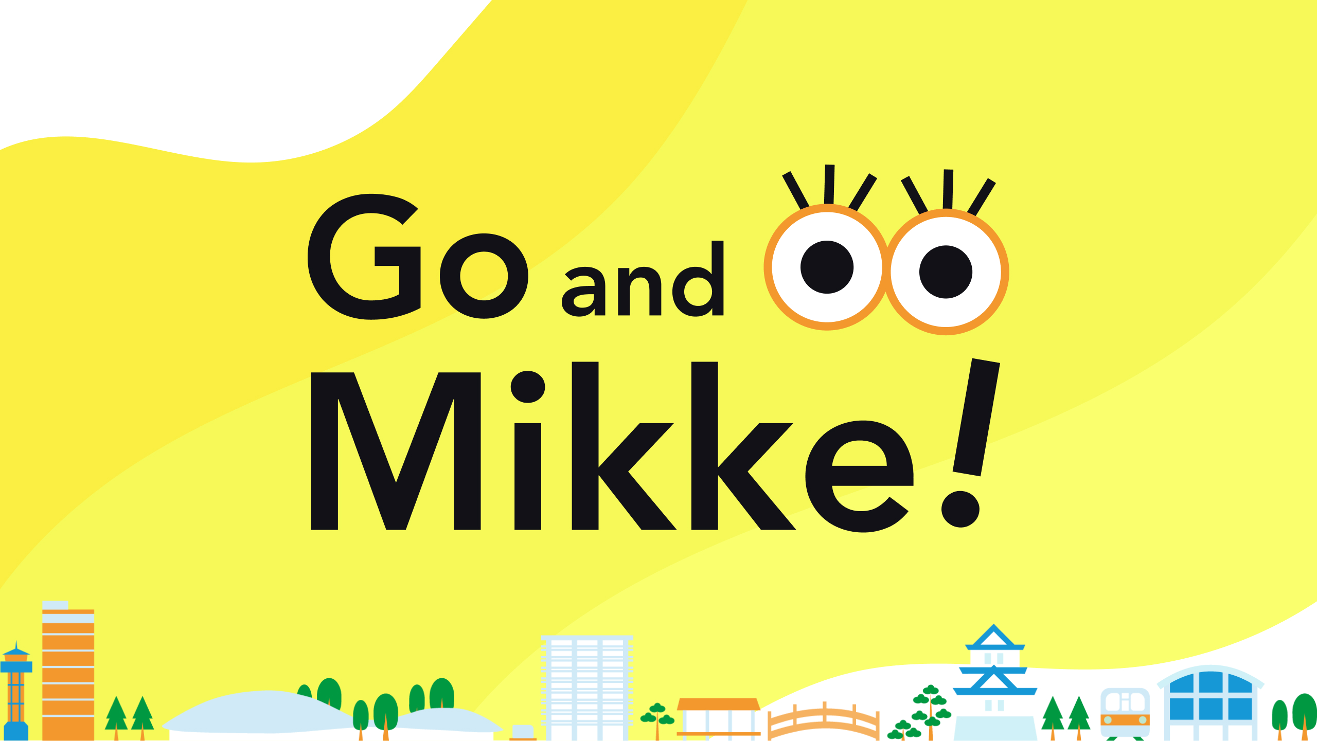 Go and Mikke!